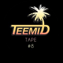 TEEMID TAPE #8