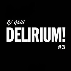DéLiRiUm #3 Mixtape By Dj Gkill Afrotrap VS Trap