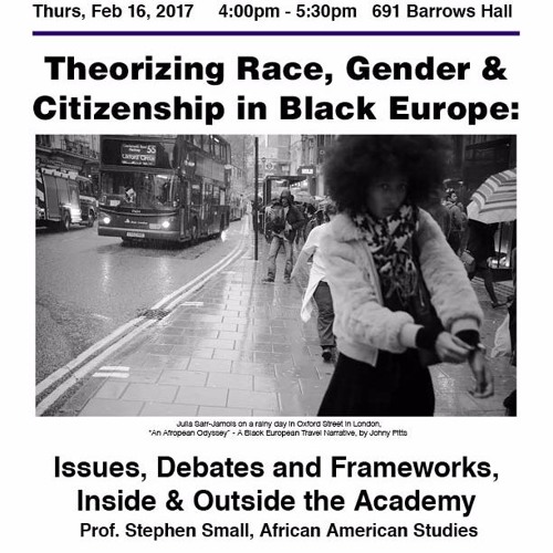 Theorizing Race, Gender & Citizenship in Black Europe: