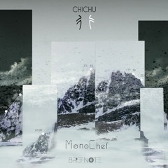 Premiere: Mønochef - 氤氲 Yinyun (Radio Edit)