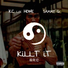 KillT iT (Prod By KenKen KillT iT)