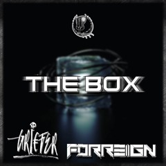 Griefer & Forreign - The Box [Shadow Phoenix Exclusive]