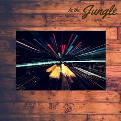 In the Jungle