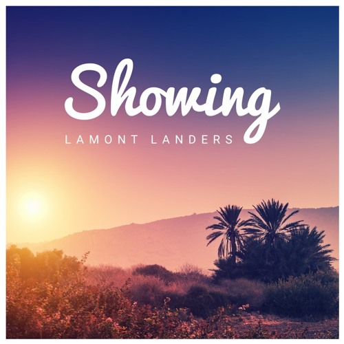 Lamont Landers-Showing