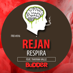 FRO #016 :: Rejan feat. Thayana Valle - Respira (Original Mix) | FREE DOWNLOAD