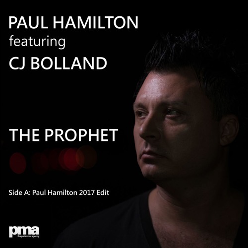 Paul Hamilton Feat. CJ Bolland - The Prophet (Paul Hamilton 2017 Edit)