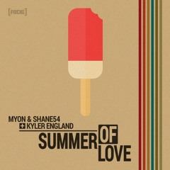 Myon & Shane 54 with Kyler England - Summer Of Love (Club Mix)