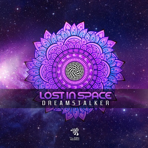 Lost In Space - Stuck In A Dream [Alien Records]