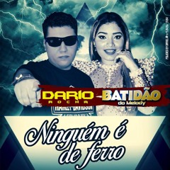 NINGUÉM É DE FERRO