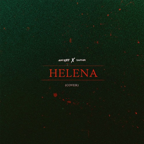 Helena (Prod. Dead Robot)