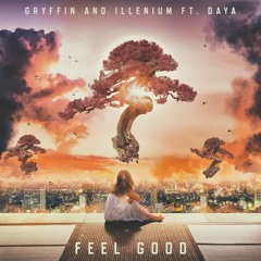 Gryffin,Illenium Ft.Daya- Feel Good (Rimad Remix)