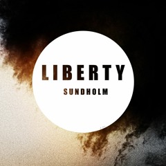 Sundholm - Liberty (Radio Edit)