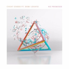 Cheat Codes Ft Demi Lovato - No Promises ( Reece Hodges Remix )