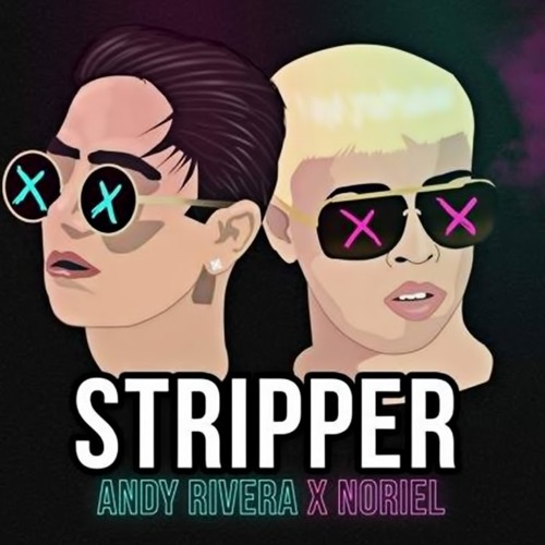 Stripper - Noriel Ft Andy Rivera (Audio Oficial)