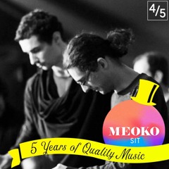SIT - 5 Years of Quality Music MEOKO Exclusive Podcast 4/5