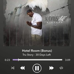 Tru Story - Hotel Room  Casanova x Jaynes