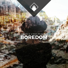 G-Voz, Sander W, RAMI - Boredom (ft. Violinvasion)