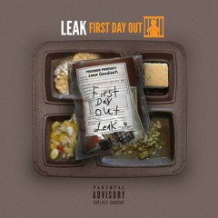 LEAK - 1st Day OUT