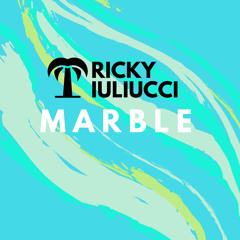 Ricky iuliucci - Marble