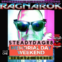 RAGNAROK MEMORIAL DAY WEEKEND MIXTAPE SERIES