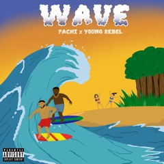 Wave ft.Young Rebel (Prod.By Dollie)