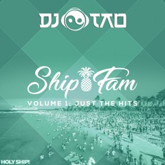 Shipfam - Volume 1: Just The Hits