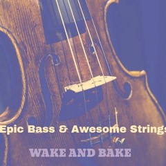 heavy bass and awesome strings