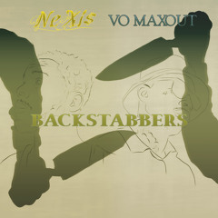 BACKSTABBERS ft. NeXis