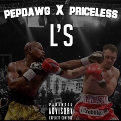 L's- PepDawG x PriceLess [Emp8reZ6ne]