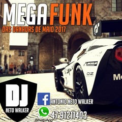 Mega Funk Das Danadas De Maio 2017 By Dj Neto Walker
