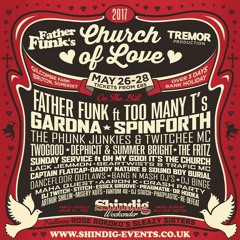 Stitch - Church Of Love @ Shindig Weekender Promo Mix