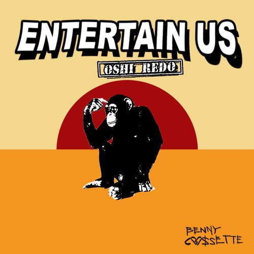 Entertain Us: Oshi Redo