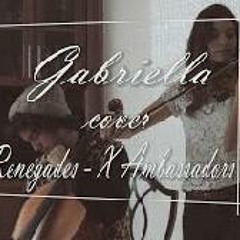 Renegades (Cover Gabriella)