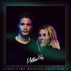 Kygo  Ellie Goulding - First Time (Mathieu Koss Remix)
