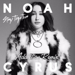 Noah Cyrus - Stay Together (BRANDON SALAS Remix)