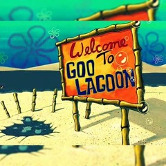 Welcome To Goo Lagoon (Prod. $pookthegod)