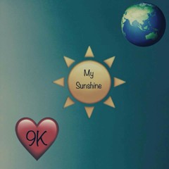 My Sunshine [Prod. JustDreamz]
