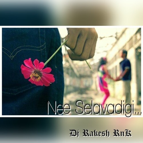 Nee Selavadigi Remix By Dj Rakesh RnK...mp3