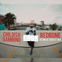 Ease x Childish Gambino - Redbone Remix