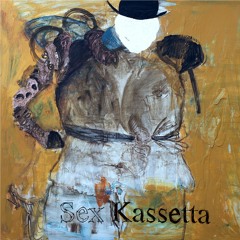 Sex Kassetta - Tants