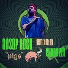 Aesop Rock "pigs" remix by Phreewil