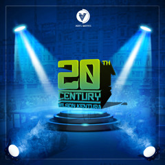 Wilson Kentura - 20th Century(Original) OUT NOW