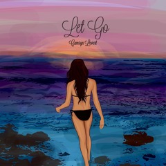 Let Go (Prod. By Swagg R'Celious)