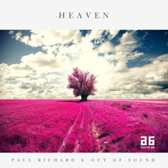 Paul Richard & Out of Sound - Heaven (Radio Edit)