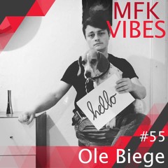 MFK Vibes #55 Ole Biege // 26.05.2017