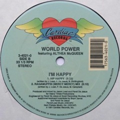 I'm Happy (RaggaMuffin Mix) World Power