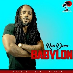 Ras Demo - Babylon (Reggae Sax Riddim)