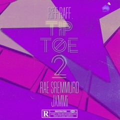 Riff Raff x Slim Jxmmi - Tip Toe 2 [Chopped & Screwed] PhiXioN