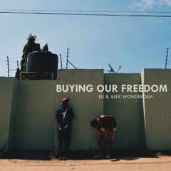 Buying our Freedom - "Sunday Morning"