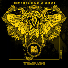 Dirtywork & Sebastian Serrano - Tempaso (Original Mix)